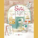 Süti, a kisegér igaz barátra lel - Sütirecepttel, játékmelléklettel